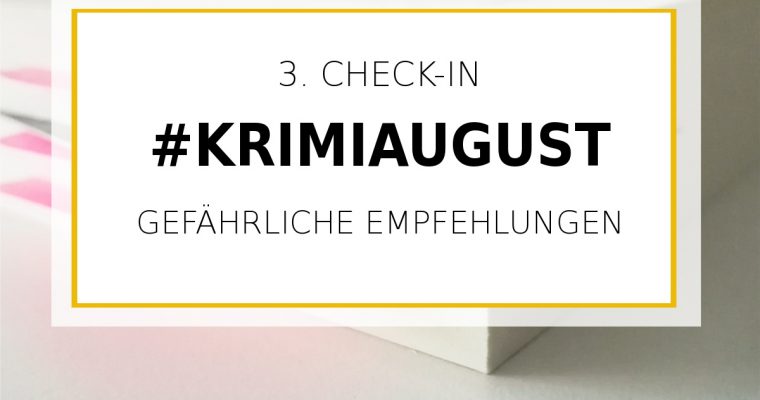 Teil 3: Tom Hillenbrand – Gefährliche Empfehlungen (#krimiaugust)