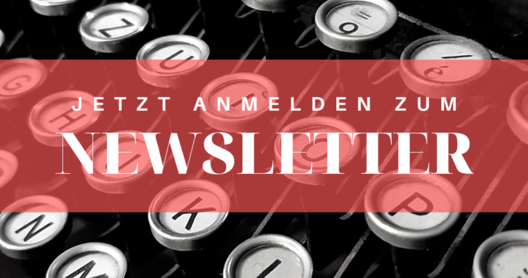 Neu: Es gibt ab sofort einen Newsletter