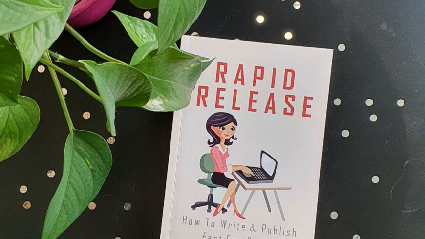 Jewel Allen, Rapid Release. How to write & publish fast for profit