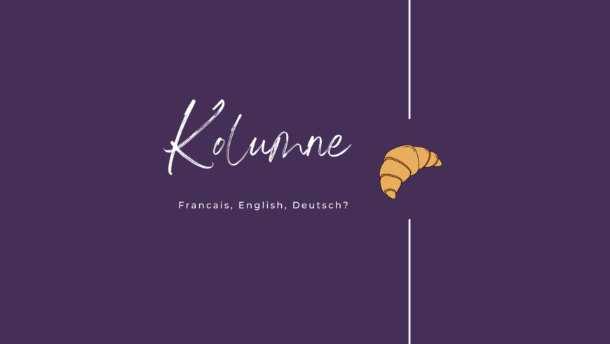 Francais, English, Deutsch?