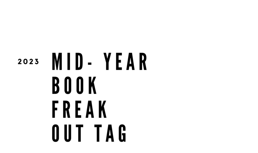 2023 Mid-Year Book Freak Out Tag