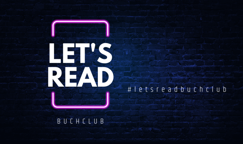 Der Let’s Read Buchclub ist zurück