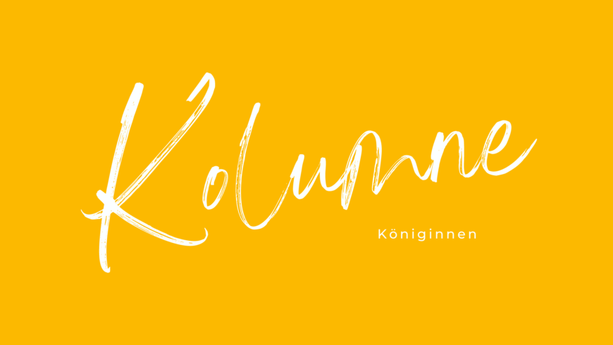 Königinnen