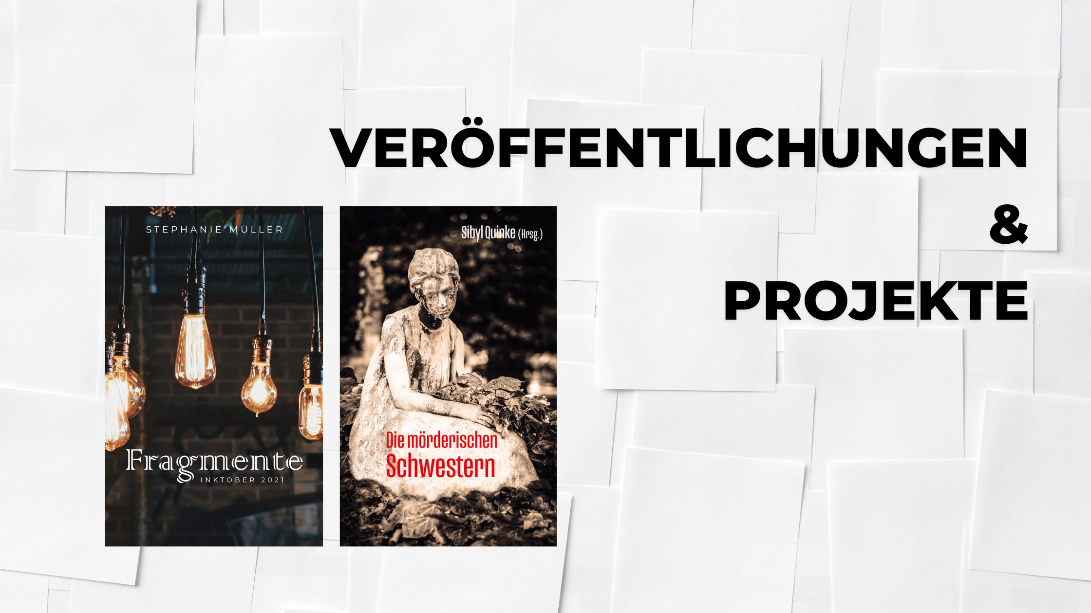 Veröffentlichungen und Projekte