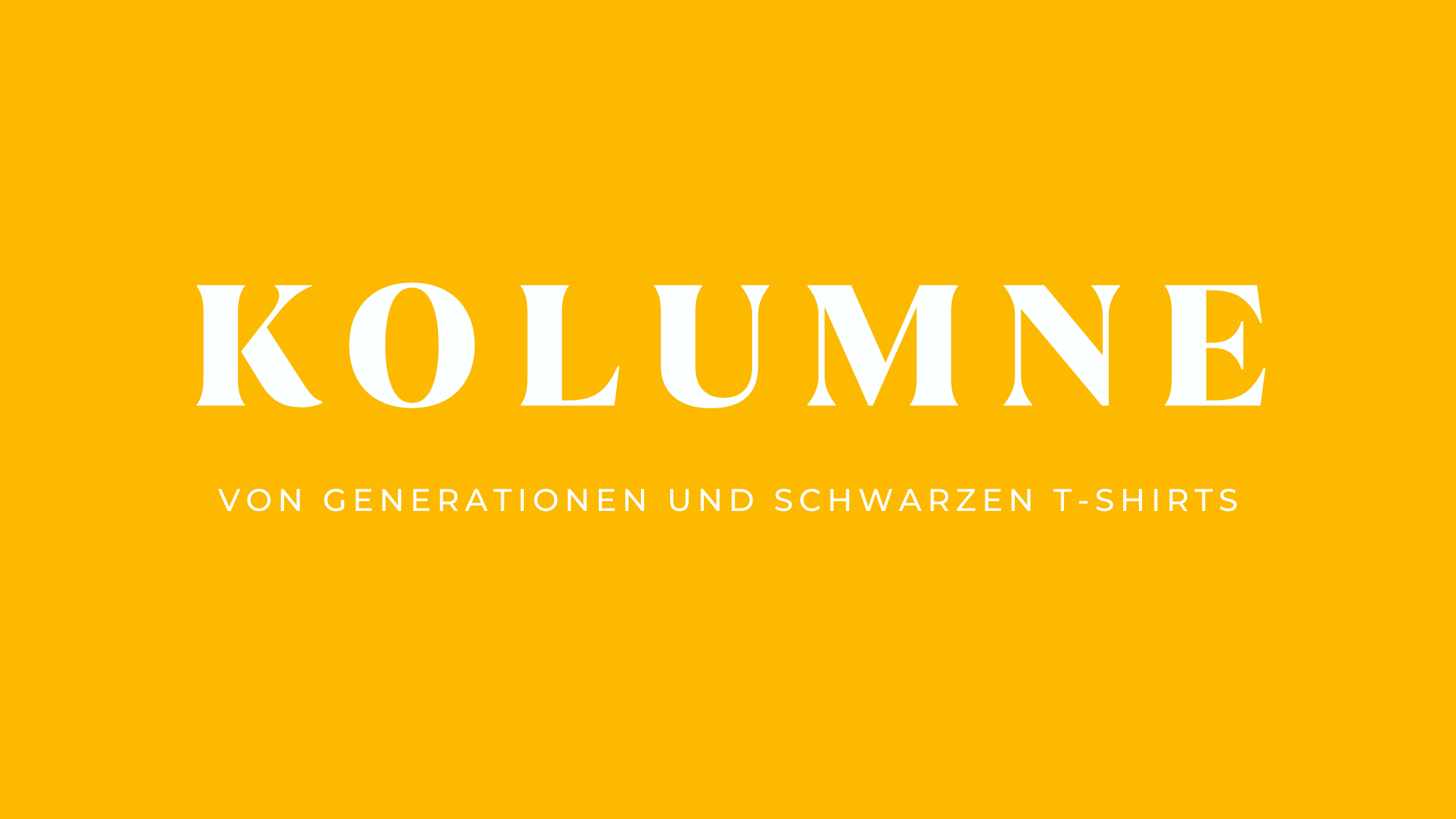 Von Generationen und schwarzen T-Shirts