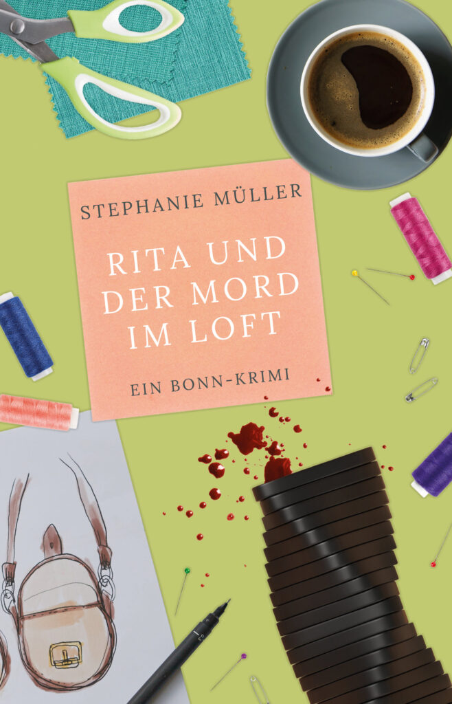 Buchcover des Bonn-Krimis "Rita und der Mord im Loft" von Stephanie Müller. Coverdesign von Catherine Strefford.